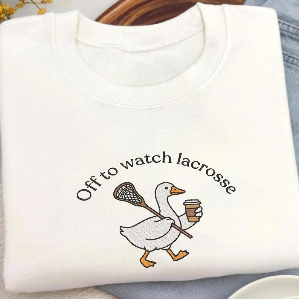 Funny Lacrosse Mom Goose Sweatshirt, Embroidered Lacrosse Shirt